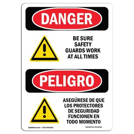 OSHA Danger, Be Sure Safety Guards Work Bilingual, 10in X 7in Decal, 7 W, 10 H, Bilingual Spanish